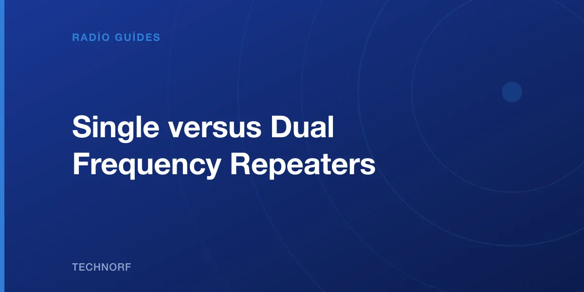 Single versus Dual Frequency Repeaters
