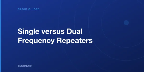 Single versus Dual Frequency Repeaters