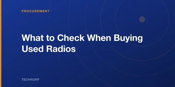 What to Check When Buying Used Radios