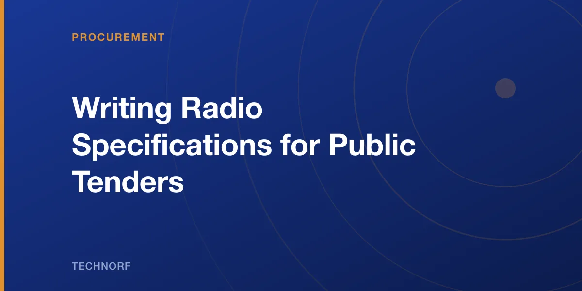 Writing Radio Specifications for Public Tenders