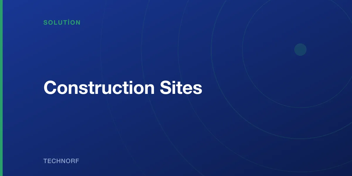 Construction Sites