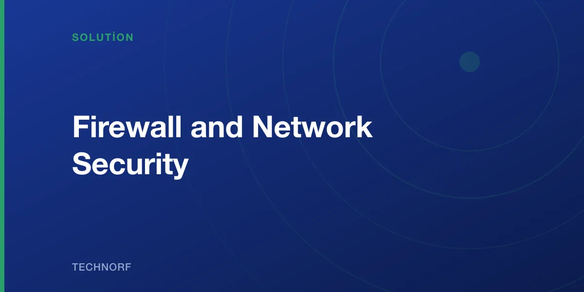 Firewall and Network Security