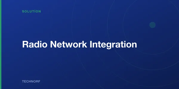 Radio Network Integration