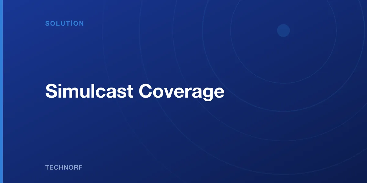 Simulcast Coverage