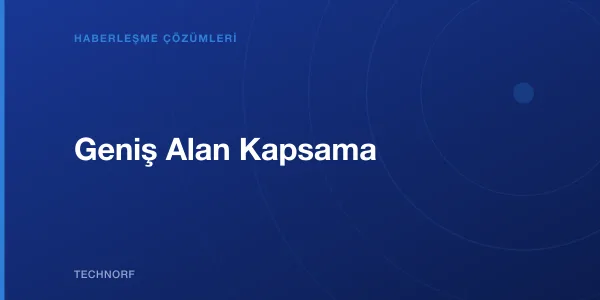 Geniş Alan Kapsama