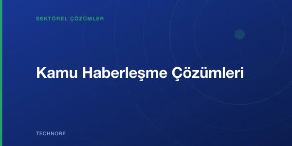Kamu Haberleşme Çözümleri